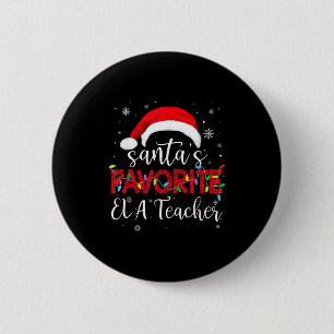 Ugly Sweater Christmas Santa's Favorite Ela Teache 6 Cm Round Badge