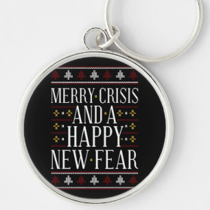 Ugly Sweater Fear Quote Key Ring