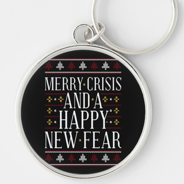 Ugly Sweater Fear Quote  Key Ring (Front)