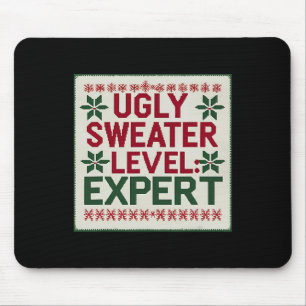 Ugly Sweater Level Expert Funny Christmas Sweaters Mouse Mat
