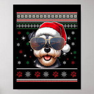 Ugly Sweater X-mas Santa Miniature Schnauzer Dog C Poster
