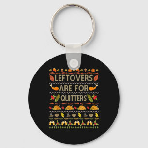 Ugly Thanksgiving Christmas Sweater Leftovers For Key Ring