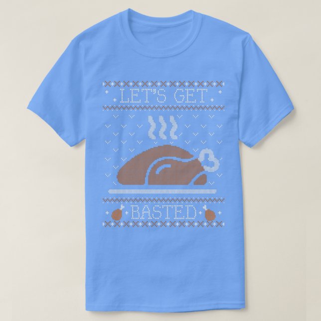 Ugly Thanksgiving Sweater Funny Lets Get Basted  (Design Front)
