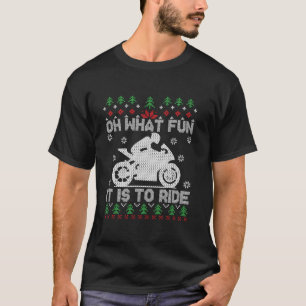 Ugly Xmas Biker Santa Motorcycle Oh What Fun It Is T-Shirt