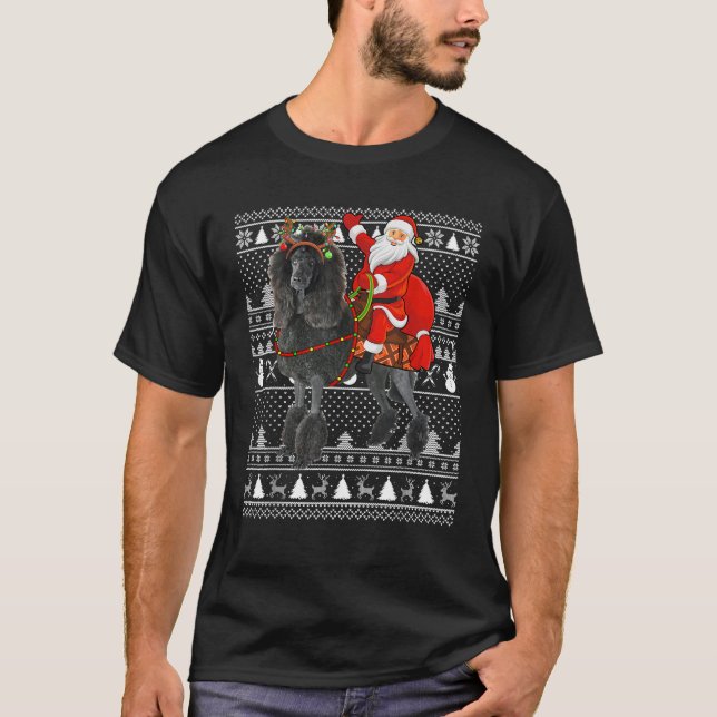 Ugly Xmas Funny Santa Riding Standard Poodle Dog C T-Shirt (Front)
