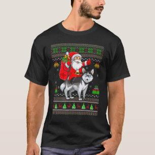 Ugly Xmas Santa Riding Siberian Husky Dog Christma T-Shirt