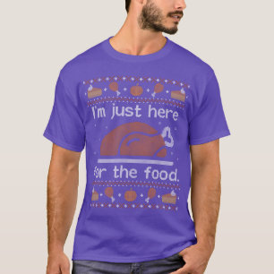 Uglyhangiving Here For Food family T-Shirt