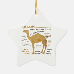 Uh Oh Guess What Day it Is? HUMP DAY!!! WOOT! Ceramic Tree Decoration