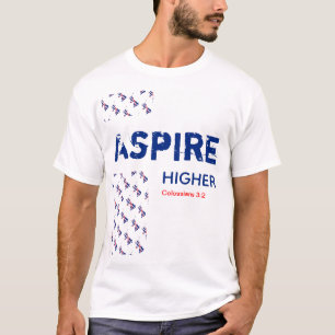 UK Great Britain ASPIRE HIGHER Christian Scripture T-Shirt