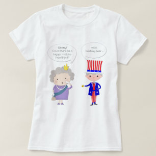 UK: Worse Than Brexit? US: Hold My Beer • Trump T-Shirt