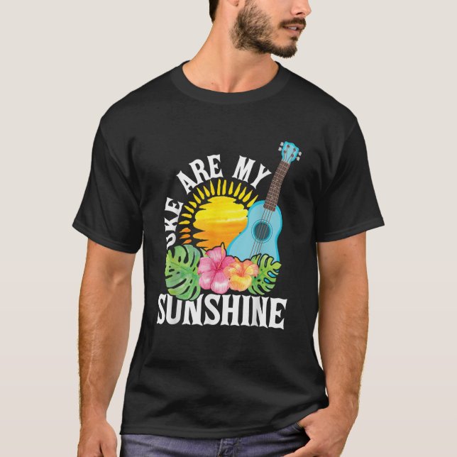 Uke Are My Sunshine Ukulele Player Ukulelist  T-Shirt (Front)
