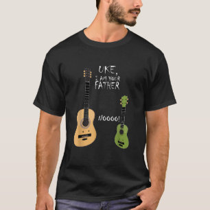 Uke i am your father funny guitar musican T-Shirt