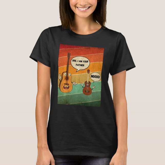 Uke I Am Your Father Funny Ukulele Guitar Music Ba T-Shirt (Front)
