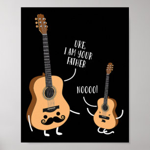Uke I Am Your Father T Shirt Ukulele Guitar Poster
