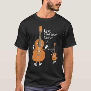 Uke I Am Your Father  Ukulele Guitar Instrument Uk T-Shirt