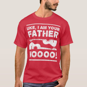 Uke I Am Your Father Ukulele Guitar Music3084 T-Shirt