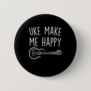 Uke Make Me Happy Ukulele Acoustic Guitar Gift 6 Cm Round Badge
