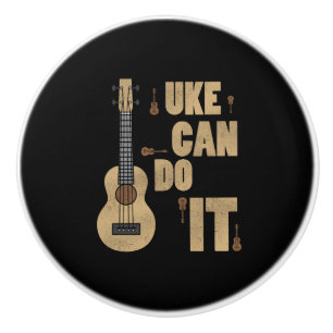 Ukelele Pun Uke Can Do It Funny Player Hawaiian Ceramic Knob