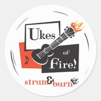 Ukes of Fire! Round Sticker