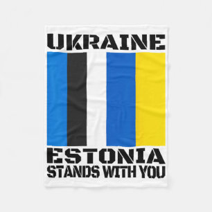 Ukraine Estonia Stands With You Estonian Support F Fleece Blanket