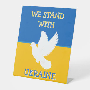 Ukraine Flag   I Stand with Urkaine Pedestal Sign