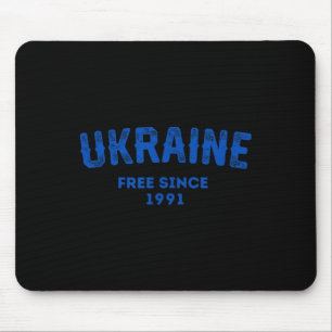 Ukraine Free Since 1991 Ukraine Military Ukrainian Mouse Mat