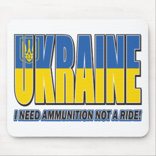 Ukraine-I-need-Ammo Mouse Mat