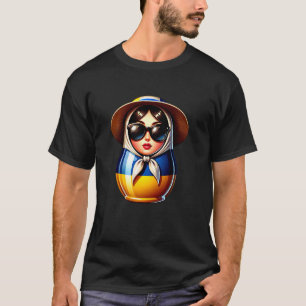 Ukraine Matrjoshka With Sunglasses For Ukrainians T-Shirt