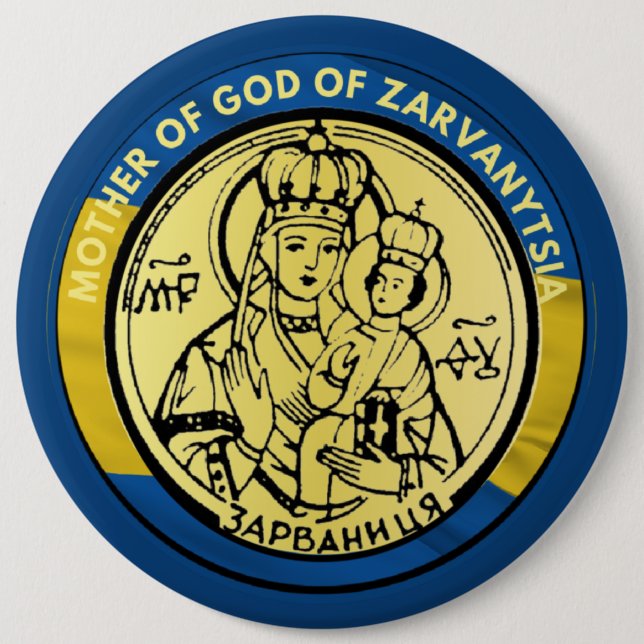 UKRAINE MOTHER OF GOD  ZARVANYTSIA JESUS RELIGIOUS 6 CM ROUND BADGE (Front)