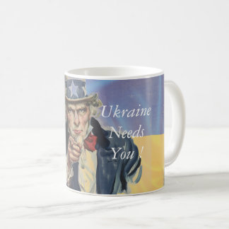 Ukraine Needs You ! Coffee Mug