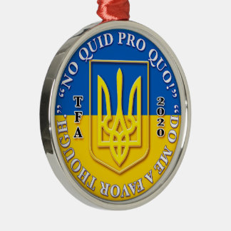 Ukraine "No Quid Pro Quo" round Christmas ornament