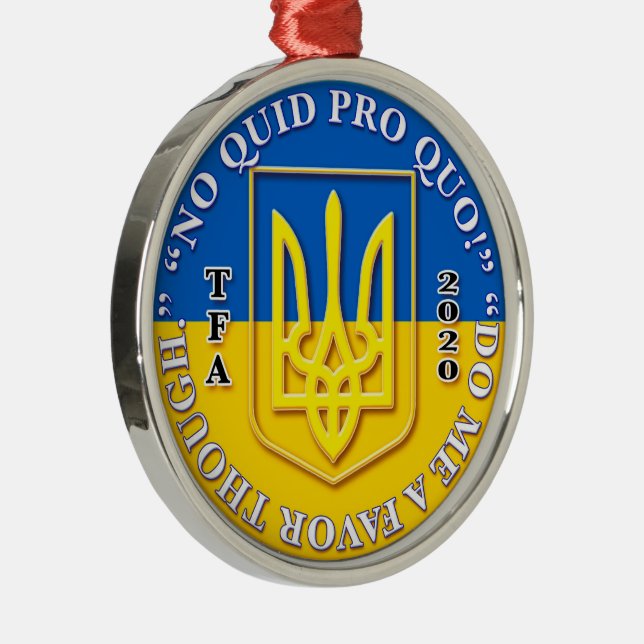 Ukraine "No Quid Pro Quo" round Christmas ornament (Right)