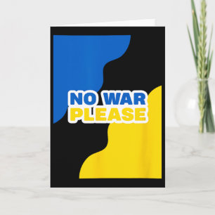 Ukraine No War Please Peace With Ukrainian Flag Co Card