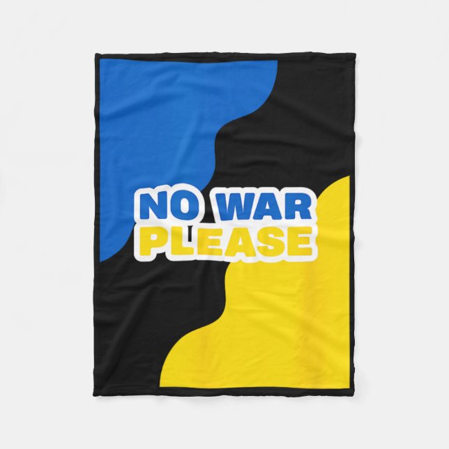 Ukraine No War Please Peace With Ukrainian Flag Co Fleece Blanket (Front)