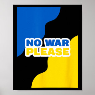 Ukraine No War Please Peace With Ukrainian Flag Co Poster