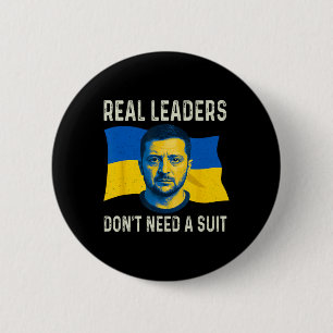 Ukraine Real Leaders Dont Need Suit Ukrainian Men  6 Cm Round Badge