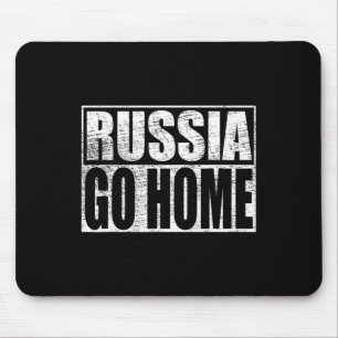 Ukraine Support Russia Go Home Meme Vladimir Putin Mouse Mat