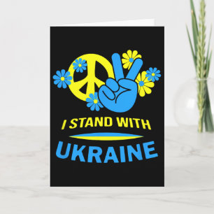 Ukraine Ukrainian Flag Peace In Ukraine I Stand Wi Card