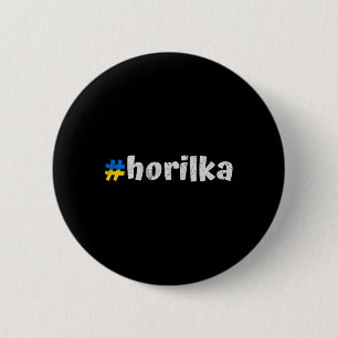 Ukrainian Horilka Funny Ukraine Traditional Strong 6 Cm Round Badge