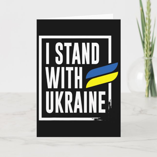 Ukrainian I Stand With Ukraine  Card (Front)