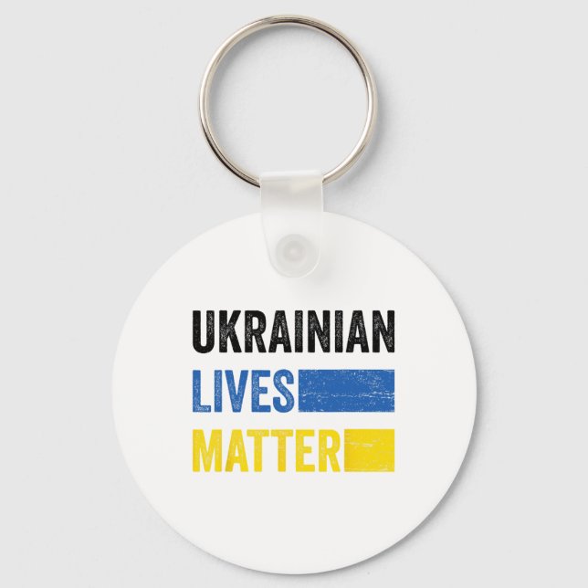 Ukrainian Lives Problem Flag Ukraine Lovers Ukrain Key Ring (Front)