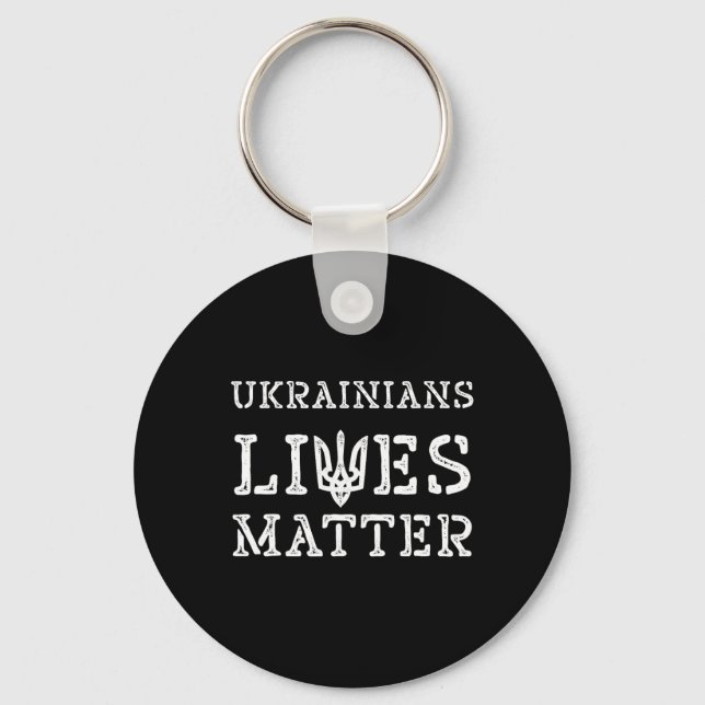 Ukrainian Lives Problem Shirt Trident Ukraine Trum Key Ring (Front)