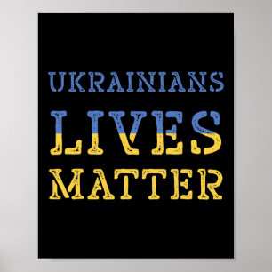 Ukrainian Lives Problem Shirt Ukraine Flag Trump P Poster