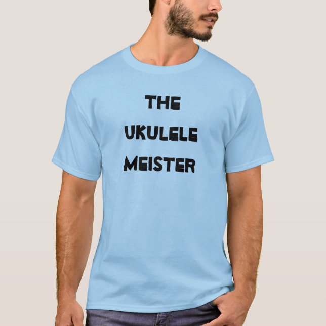 Ukulele Meister Musical Stringed Instrument T-Shirt (Front)