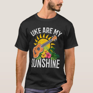 Ukulele Player Hawaiian Sunset Ukulele Uke Are My  T-Shirt