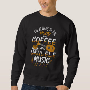 Ukulele Player Musician Guitar Hawaiian Music Play Sweatshirt