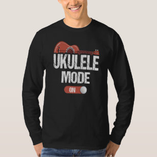 Ukulele Playing Mode On Musician Uke Hawaiian Gui T-Shirt