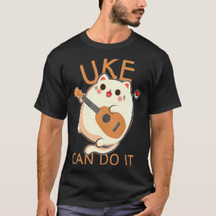 Ukulele Print Uke Can Do It Cat Playing Product T-Shirt