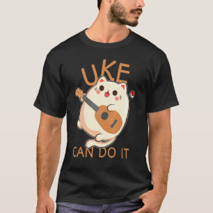 Ukulele Print  Uke  Can Do It Cat Playing Product T-Shirt