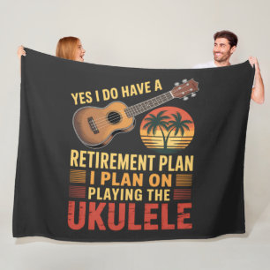 Ukulele Retirement Plan Funny Fleece Blanket
